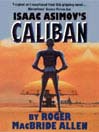 Isaac Asimov's Caliban